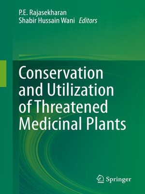 cover image of Conservation and Utilization of Threatened Medicinal Plants